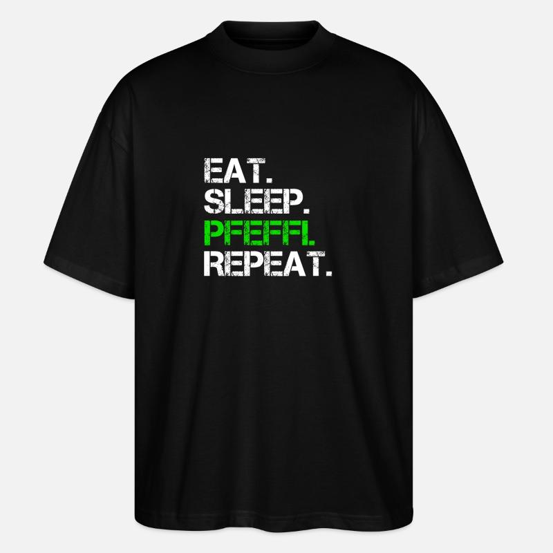 Eat Sleep Pfeffi Repeat - Stanley/Stella Oversized Unisex Bio T-Shirt Blaster 2.0 - Schwarz