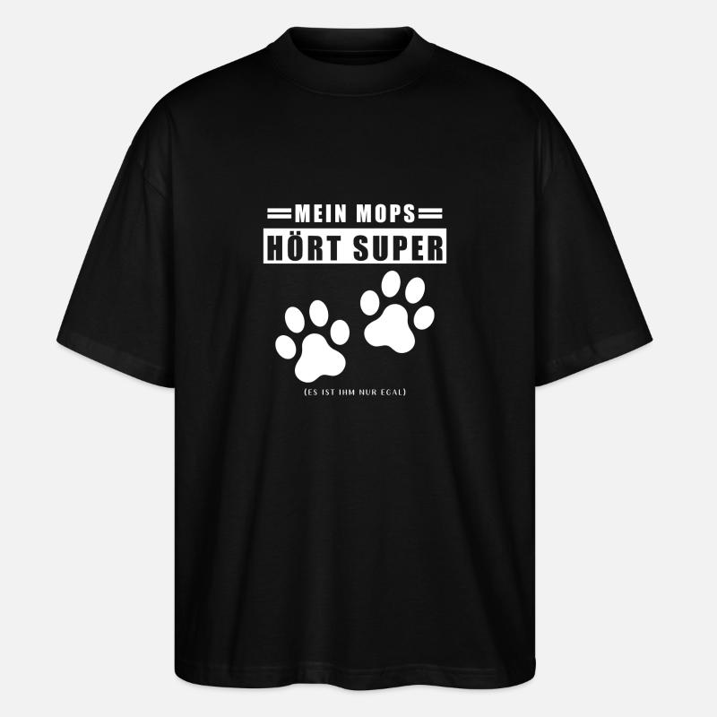 Mops Leben - Stanley/Stella Oversized Unisex Bio T-Shirt Blaster 2.0 - Schwarz
