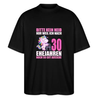 30 Jahre verheiratet lustig 30. Hochzeitstag - Stanley/Stella Oversized Unisex Bio T-Shirt Blaster 2.0 - Schwarz - Vorne - Alina (178cm) & Michal (187cm)