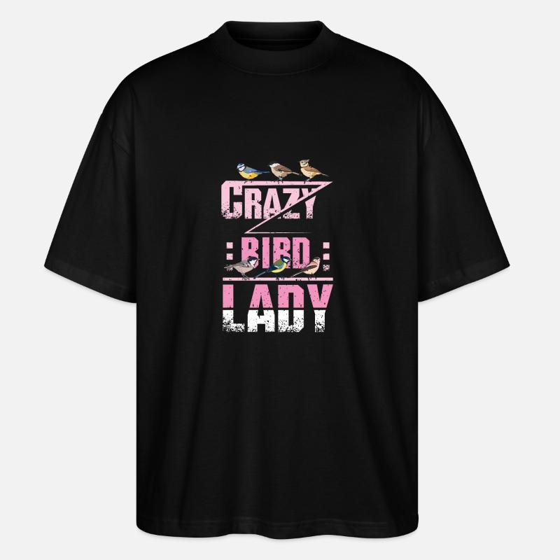 Crazy Bird Lady - T-shirt bio Blaster 2.0 coupe oversize Stanley/Stella Unisexe - noir