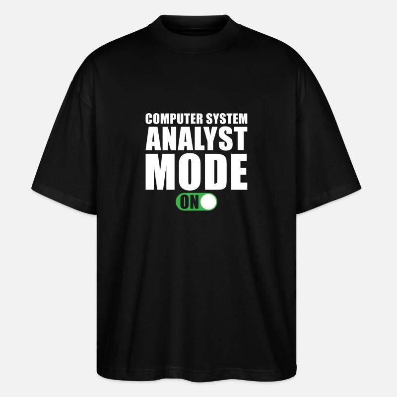 Computer System Analyst Gift - Stanley/Stella Oversized Unisex Organic T-shirt Blaster 2.0 - black