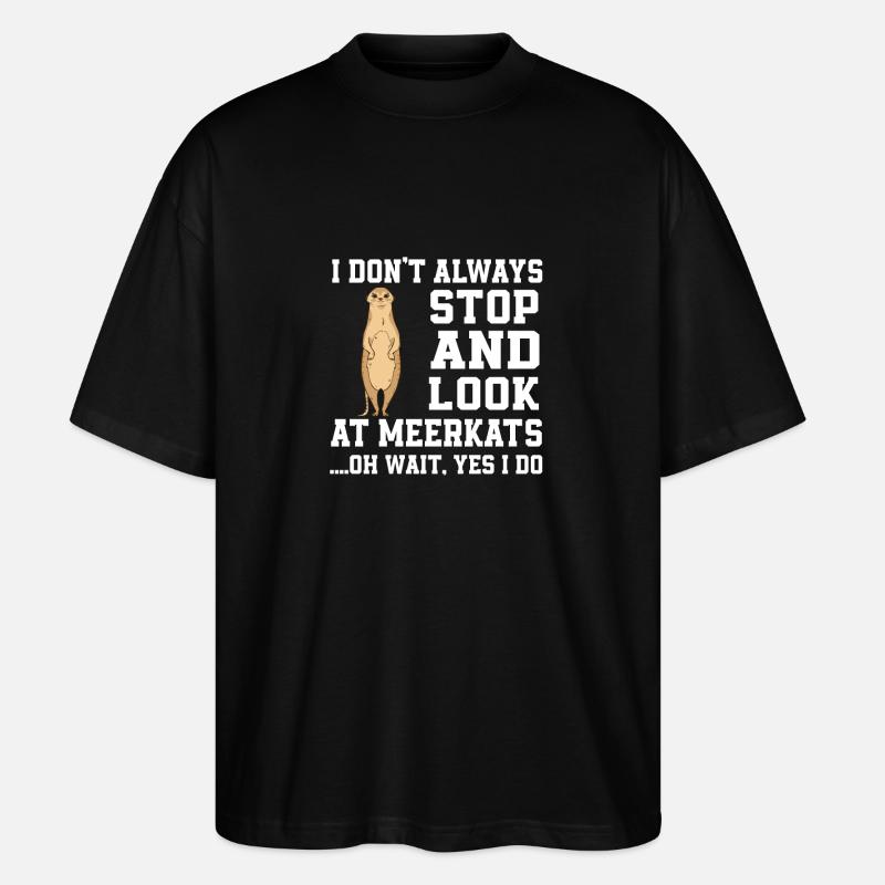 Drôle de suricate disant - T-shirt bio Blaster 2.0 coupe oversize Stanley/Stella Unisexe - noir
