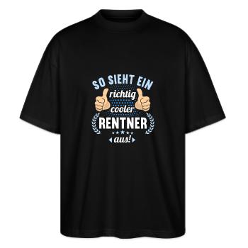 Rente 2023 Ruhestand Abschied Rentner 2023 - Stanley/Stella Oversized Unisex Bio T-Shirt Blaster 2.0 - Schwarz - Vorne - Alina (178cm) & Michal (187cm)