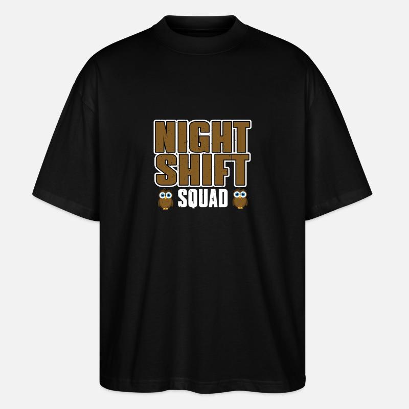 Cute night shift troupe - Stanley/Stella Oversized Unisex Organic T-shirt Blaster 2.0 - black