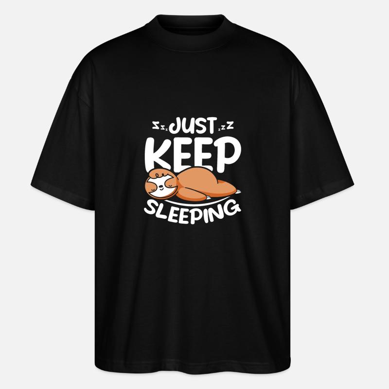 Sloth just keep sleeping - Stanley/Stella Oversized Unisex Organic T-shirt Blaster 2.0 - black