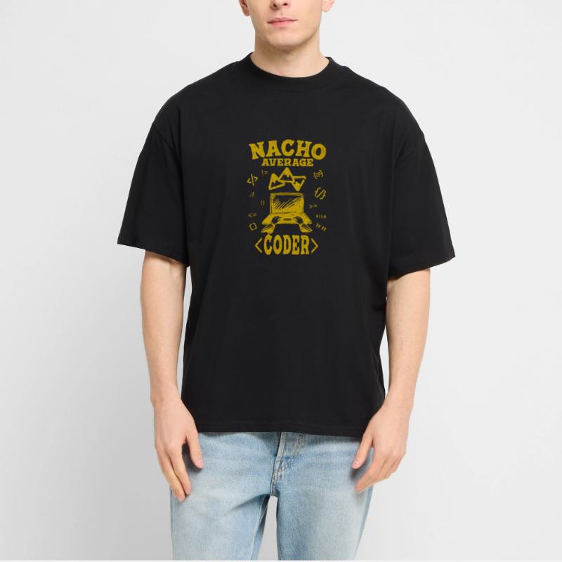 Coder Coding Funny Nacho Average Hacker Computer Stanley/Stella Oversized Unisex Organic T-shirt Blaster 2.0