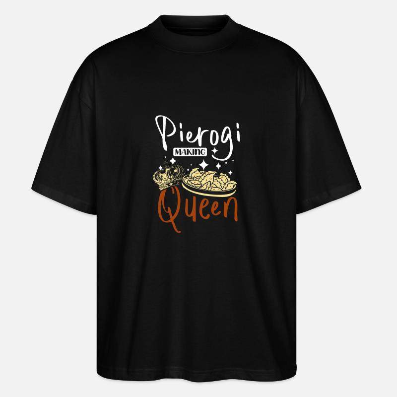 Pierogi making queen - Stanley/Stella Oversized Unisex Bio T-Shirt Blaster 2.0 - Schwarz