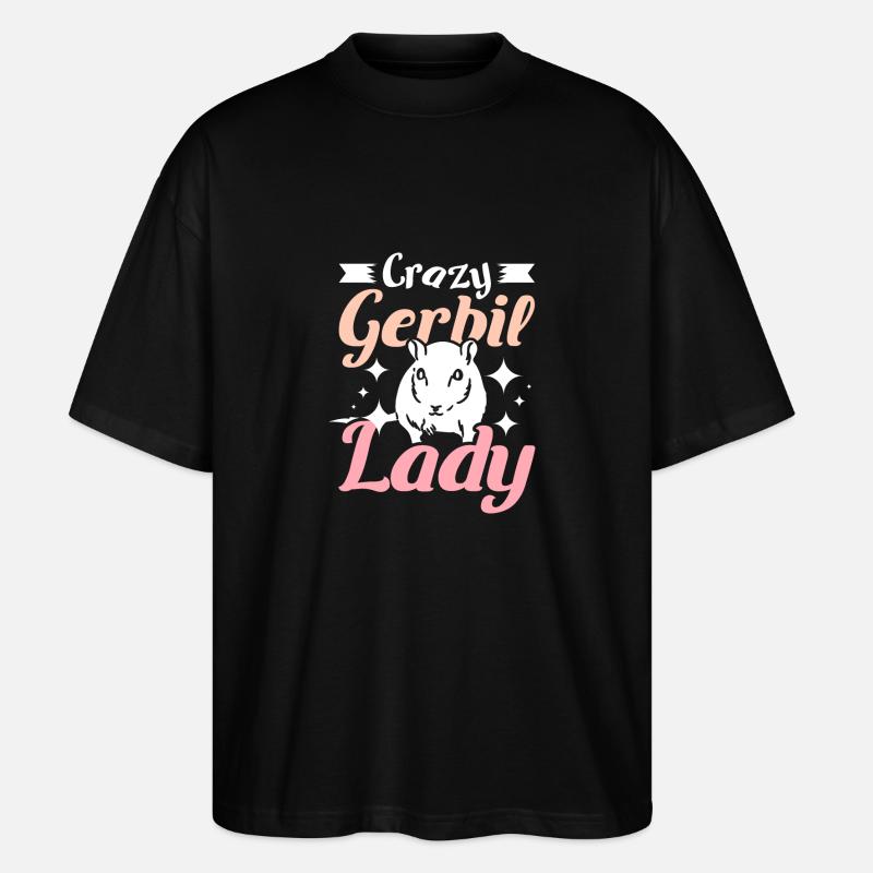 Crazy gerbil lady - Stanley/Stella Oversized Unisex Bio T-Shirt Blaster 2.0 - Schwarz