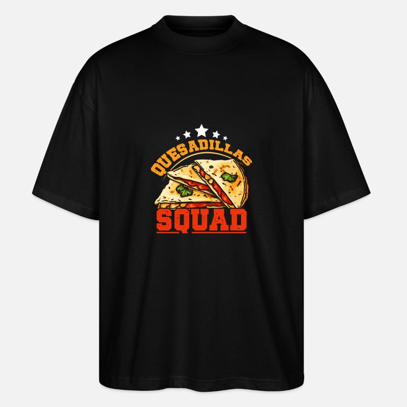 Quesadillas squad - Stanley/Stella Oversized Unisex Bio T-Shirt Blaster 2.0 - Schwarz