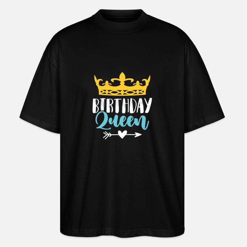 birthday queen - Stanley/Stella Oversized Unisex Bio T-Shirt Blaster 2.0 - Schwarz