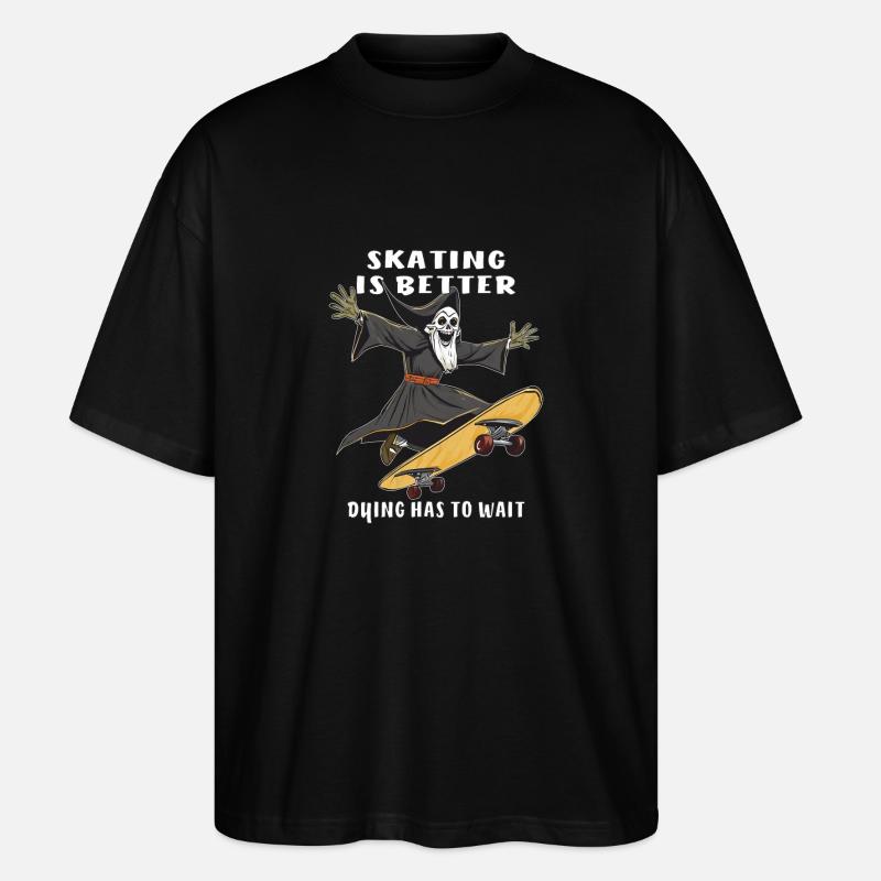 SKATEBOARD SKATING IS BETTER DYING - Stanley/Stella Oversized Unisex Bio T-Shirt Blaster 2.0 - Schwarz