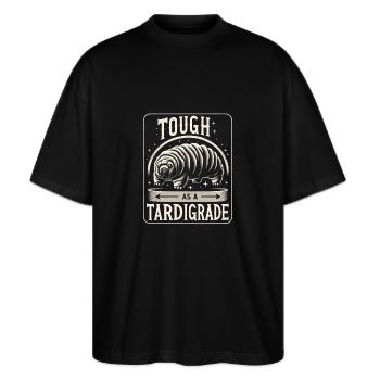 Tough As A Tardigrade 5 - Stanley/Stella Oversized Unisex Bio T-Shirt Blaster 2.0 - Schwarz - Vorne - Alina (178cm) & Michal (187cm)