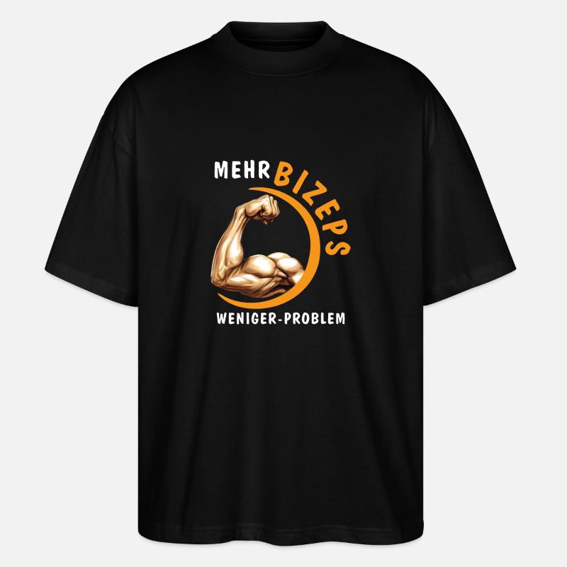 MORE BICEPS, LESS PROBLEM - Stanley/Stella Oversized Unisex Organic T-shirt Blaster 2.0 - black