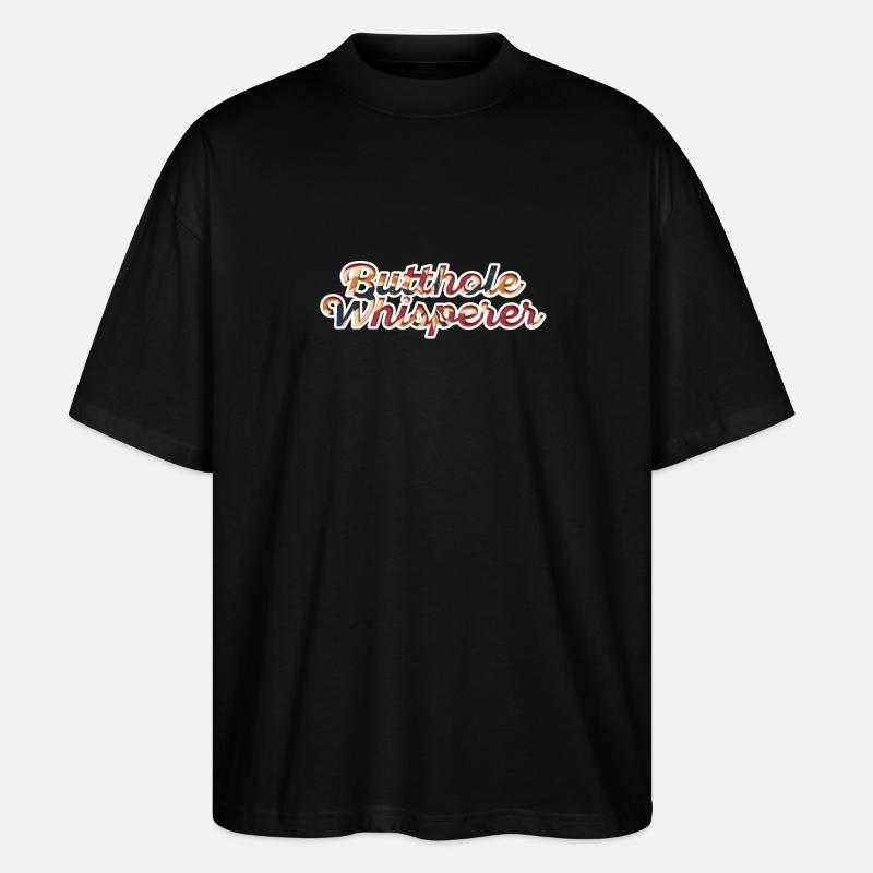 Arschloch-Flüsterer - Stanley/Stella Oversized Unisex Bio T-Shirt Blaster 2.0 - Schwarz