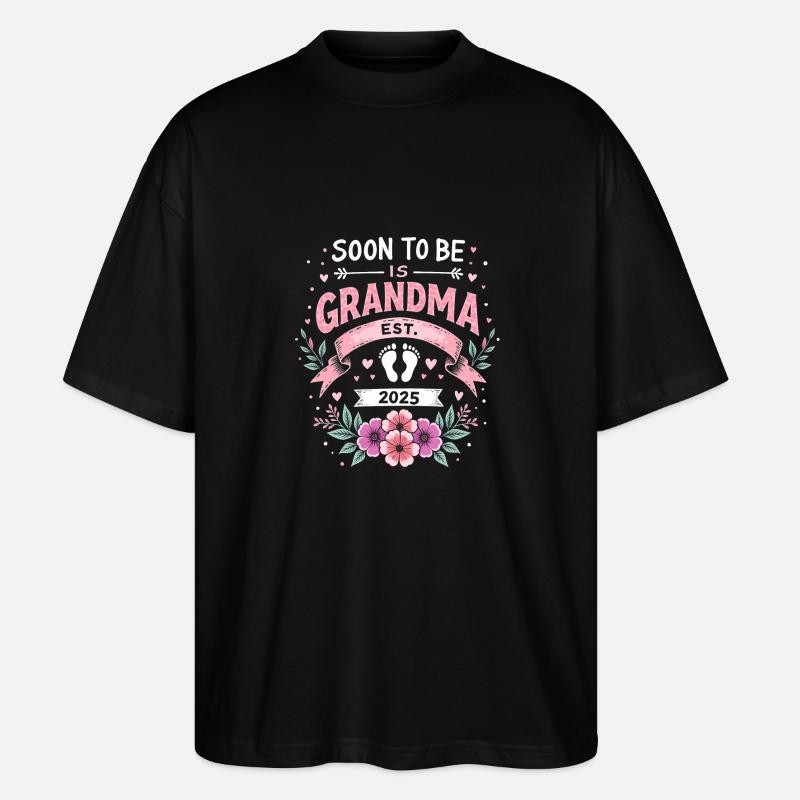 Bientôt grand-mère, bientôt grand-mère - T-shirt bio Blaster 2.0 coupe oversize Stanley/Stella Unisexe - noir