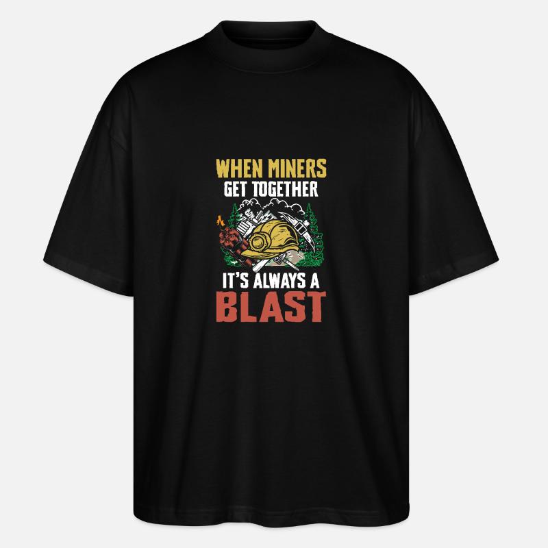 When Miners Get Together - Stanley/Stella Oversized Unisex Bio T-Shirt Blaster 2.0 - Schwarz