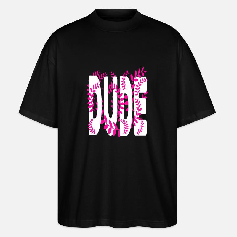 Hawaii style text Dude - Stanley/Stella Oversized Unisex Organic T-shirt Blaster 2.0 - black