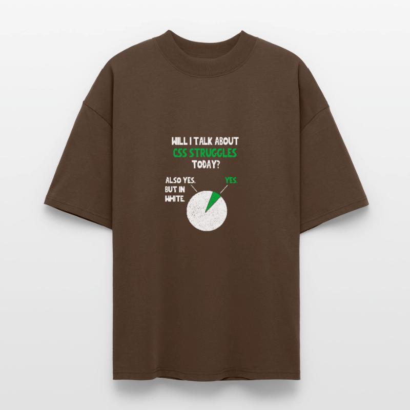 Coder Web Developer Programmer Will I talk about F Stanley/Stella Oversized Unisex Organic T-shirt Blaster 2.0