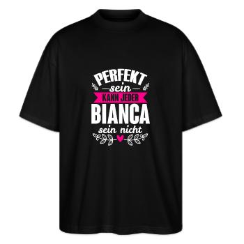 Bianca - Perfekt Sein Kann Jeder Bianca Nicht - Stanley/Stella Oversized Unisex Bio T-Shirt Blaster 2.0 - Schwarz - Vorne - Alina (178cm) & Michal (187cm)