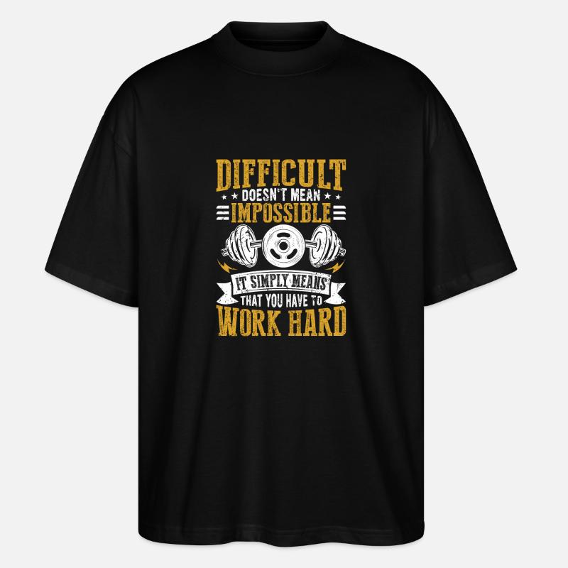 Hard doesn't mean impossible - Stanley/Stella Oversized Unisex Organic T-shirt Blaster 2.0 - black