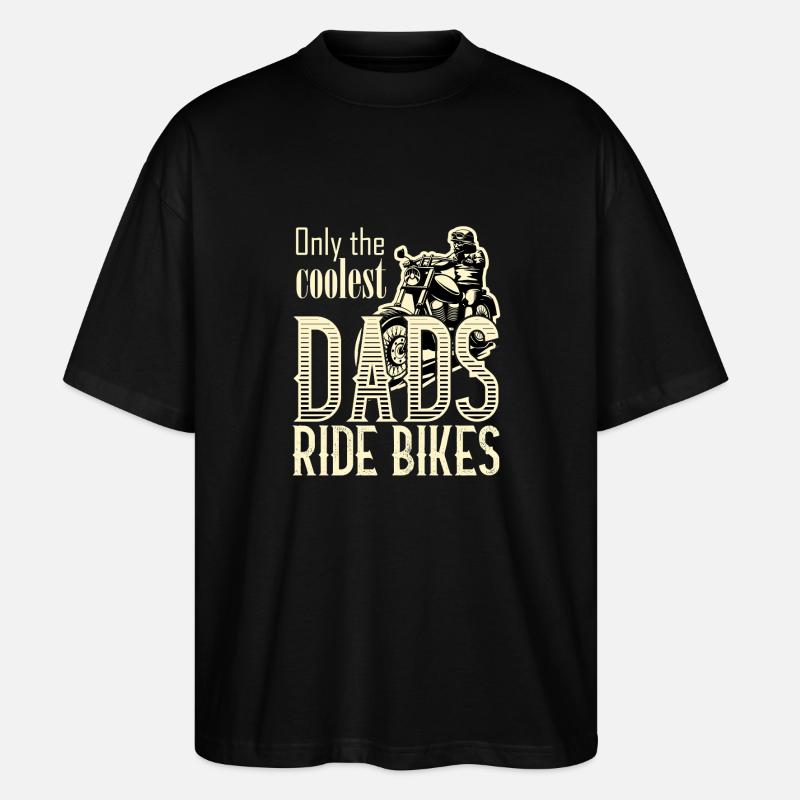 coolest dads ride bikes - Stanley/Stella Oversized Unisex Bio T-Shirt Blaster 2.0 - Schwarz