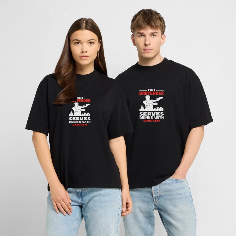 This bartender serves drinks with sarcasm Stanley/Stella Oversized Unisex Organic T-shirt Blaster 2.0