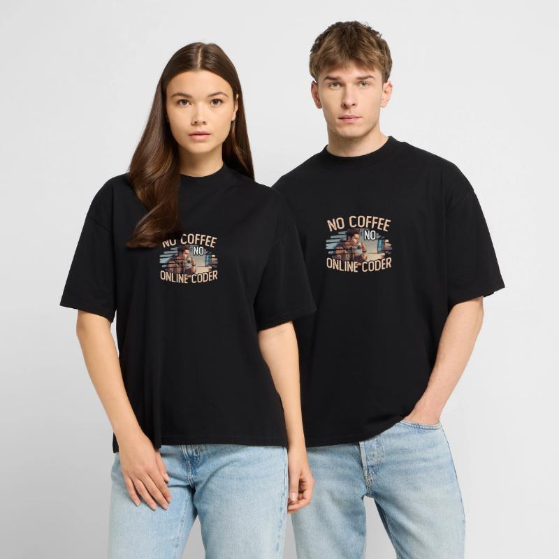 Online Coder No Coffee No Programming Coffee Lover Stanley/Stella Oversized Unisex Bio T-Shirt Blaster 2.0