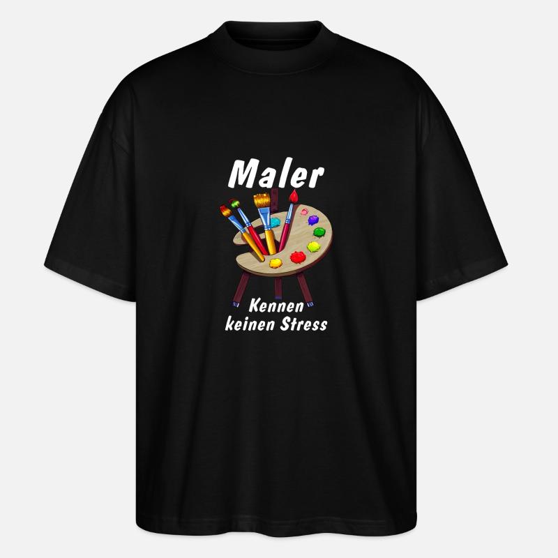 Easel painters know no stress - Stanley/Stella Oversized Unisex Organic T-shirt Blaster 2.0 - black