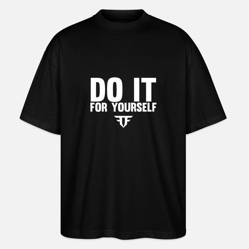 Do It For Yourself - Stanley/Stella Oversized Unisex Bio T-Shirt Blaster 2.0 - Schwarz
