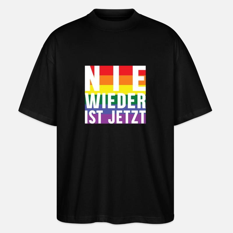 Never again lettering Pride - Stanley/Stella Oversized Unisex Organic T-shirt Blaster 2.0 - black