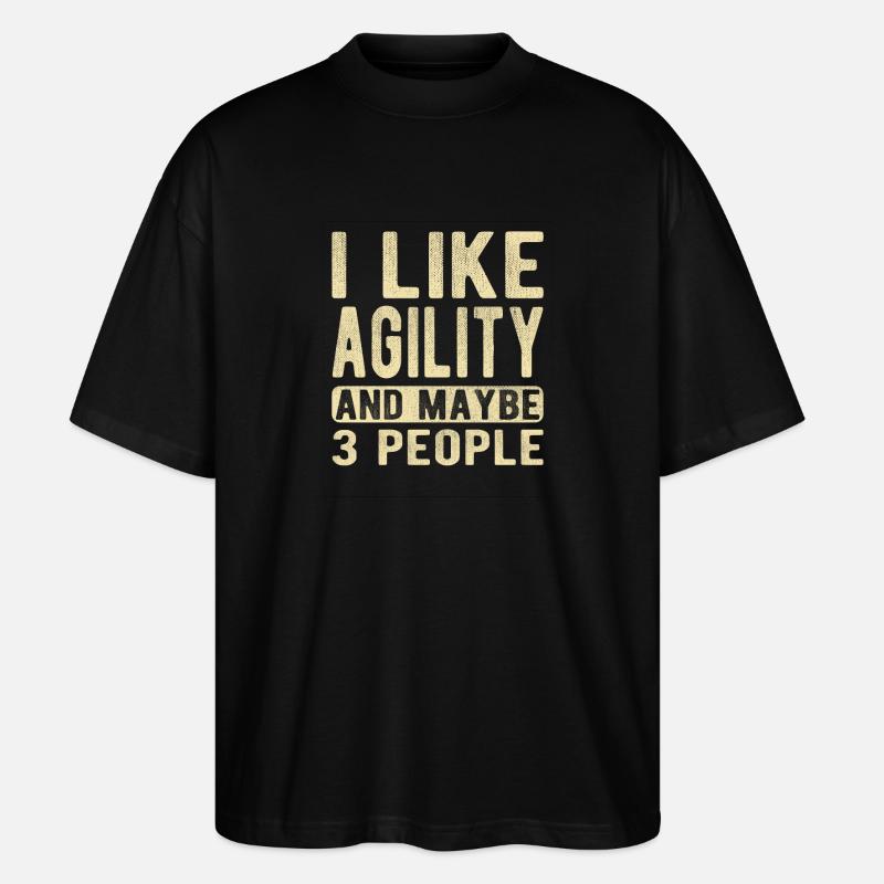 Agility-Spruch - Stanley/Stella Oversized Unisex Bio T-Shirt Blaster 2.0 - Schwarz