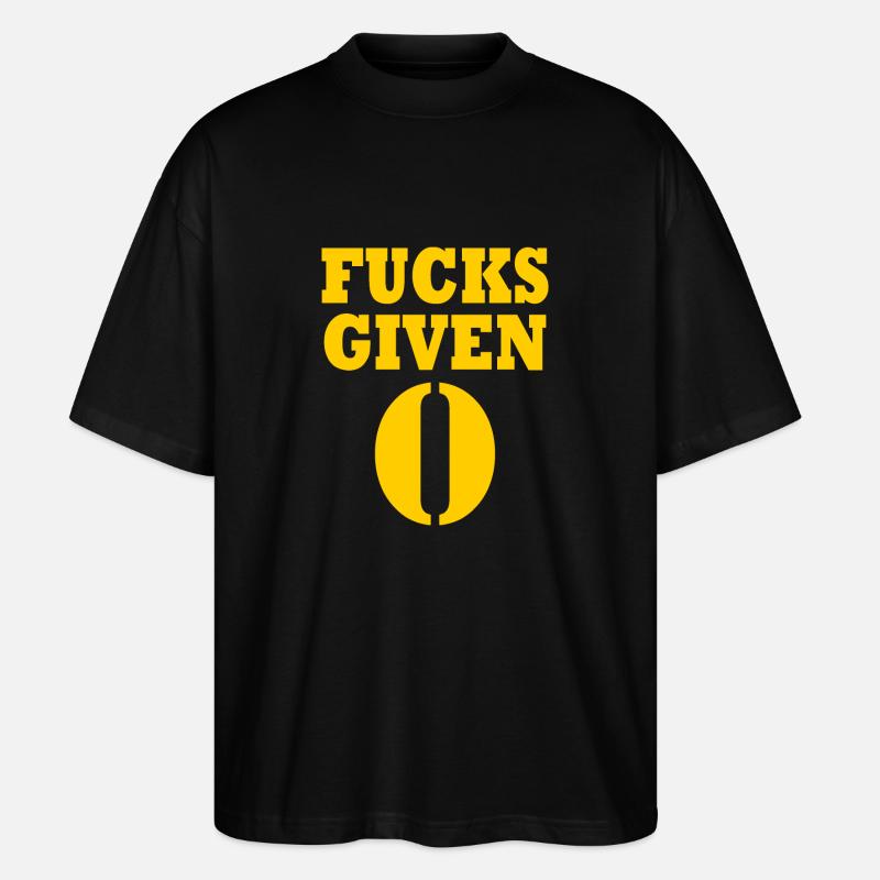 Zero fucks given - Stanley/Stella Oversized Unisex Bio T-Shirt Blaster 2.0 - Schwarz
