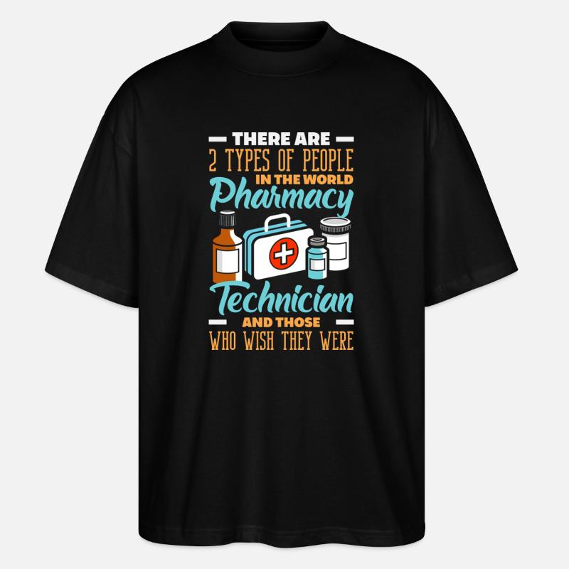 Pharmacist Pharmaceutical Technical - Stanley/Stella Oversized Unisex Organic T-shirt Blaster 2.0 - black