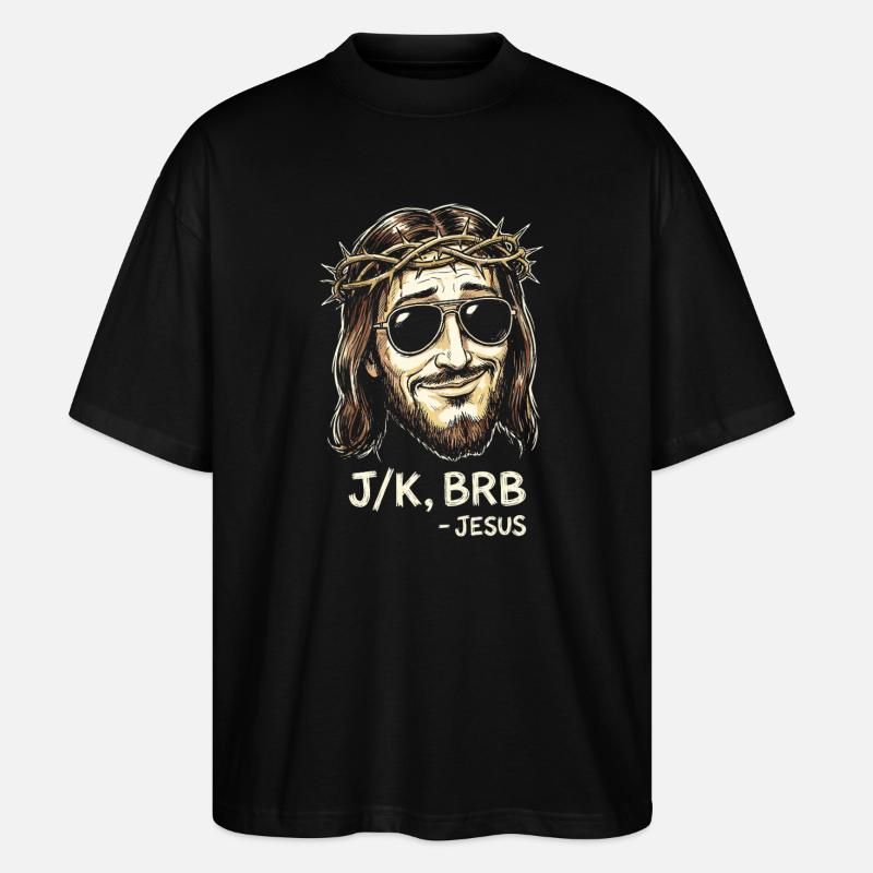 BRB Jesus mit Sonnenbrille - Stanley/Stella Oversized Unisex Bio T-Shirt Blaster 2.0 - Schwarz