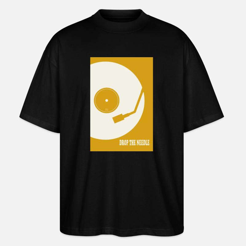Drop The Needle Turntable Poster - Stanley/Stella Oversized Unisex Bio T-Shirt Blaster 2.0 - Schwarz