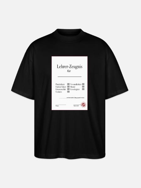 Lehrer Zeugnis Lustiges Abschiedsgeschenk - Stanley/Stella Oversized Unisex Bio T-Shirt Blaster 2.0 - Schwarz