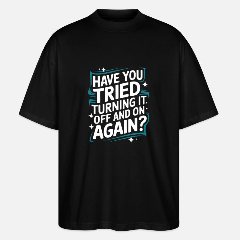 Technischer Support Computerfreak Nerd - Stanley/Stella Oversized Unisex Bio T-Shirt Blaster 2.0 - Schwarz