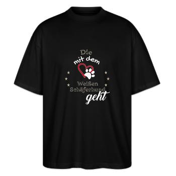 Die mit dem Weißen Schäferhund geht Hund Geschenk - Stanley/Stella Oversized Unisex Bio T-Shirt Blaster 2.0 - Schwarz - Vorne - Alina (178cm) & Michal (187cm)