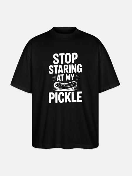 Stop Staring at My Pickle - Stanley/Stella Oversized Unisex Organic T-shirt Blaster 2.0 - black
