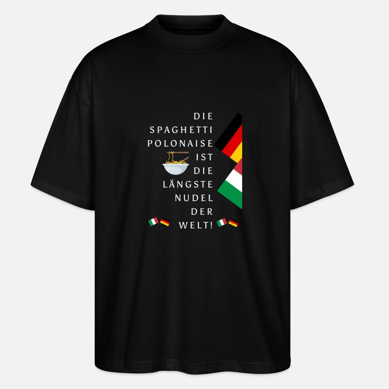 Spaghetti Polonaise - Stanley/Stella Oversized Unisex Bio T-Shirt Blaster 2.0 - Schwarz