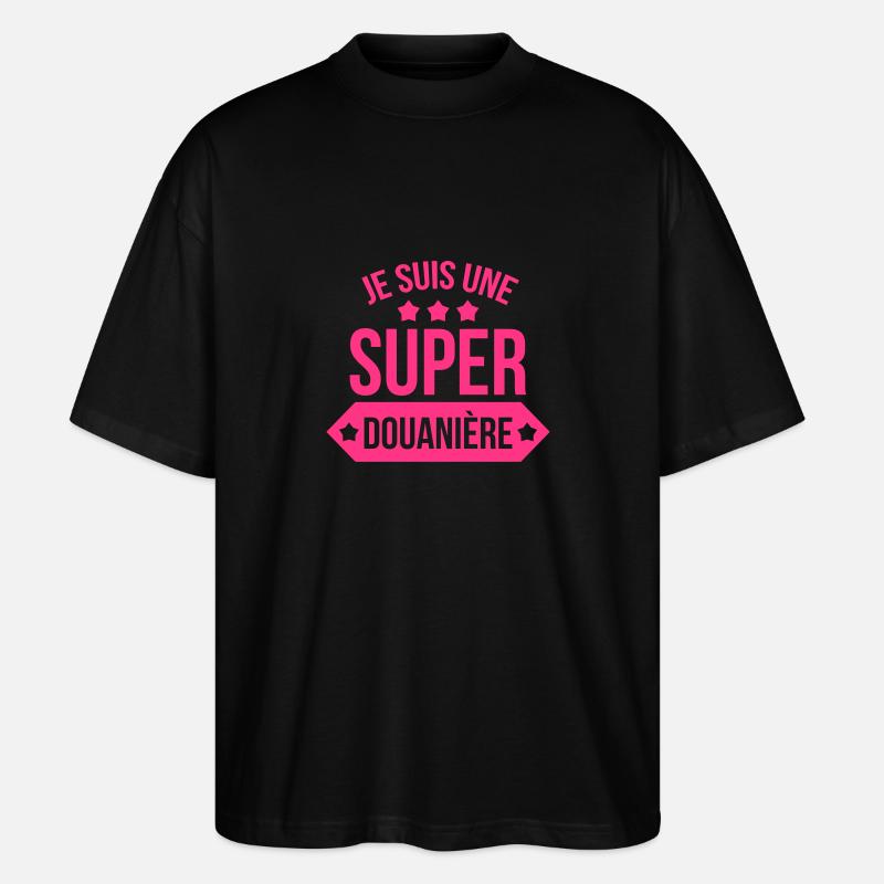 Douanier / Douane / Douanière / Police / Frontière - T-shirt bio Blaster 2.0 coupe oversize Stanley/Stella Unisexe - noir