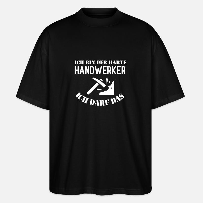 Handwerker darf das - Stanley/Stella Oversized Unisex Bio T-Shirt Blaster 2.0 - Schwarz