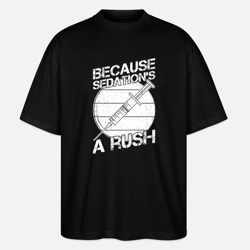 Anesthesiologist Sedation´s Rush Anesthesia - Stanley/Stella Oversized Unisex Bio T-Shirt Blaster 2.0 - Schwarz