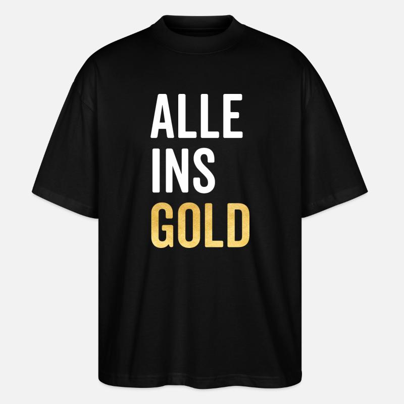 Alle ins Gold - Stanley/Stella Oversized Unisex Bio T-Shirt Blaster 2.0 - Schwarz