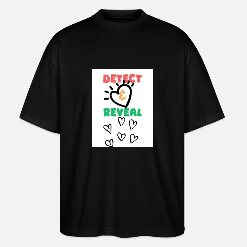 Détecter, révéler. Détecter, révéler. - T-shirt bio Blaster 2.0 coupe oversize Stanley/Stella Unisexe - noir