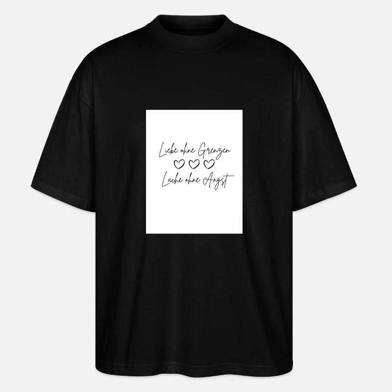 Liebe ohne Grenzen - Stanley/Stella Oversized Unisex Bio T-Shirt Blaster 2.0 - Schwarz