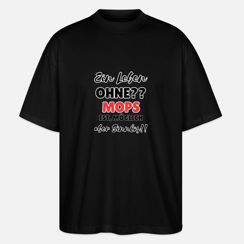 « La vie sans carlin » - T-shirt bio Blaster 2.0 coupe oversize Stanley/Stella Unisexe - noir