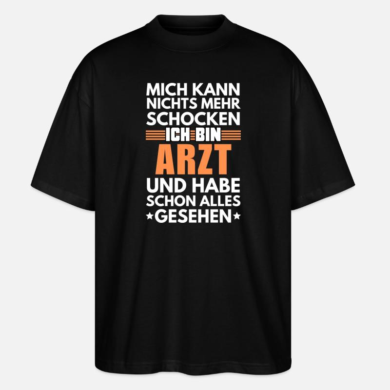 Nicht schockbarer Arzt - Stanley/Stella Oversized Unisex Bio T-Shirt Blaster 2.0 - Schwarz