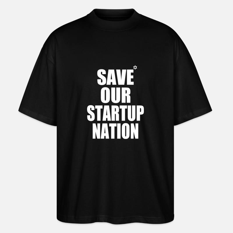 save our startup nation - Stanley/Stella Oversized Unisex Bio T-Shirt Blaster 2.0 - Schwarz