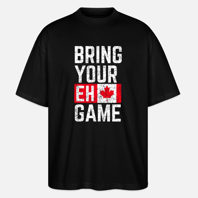 Bring Your Eh Game - Stanley/Stella Oversized Unisex Organic T-shirt Blaster 2.0 - black